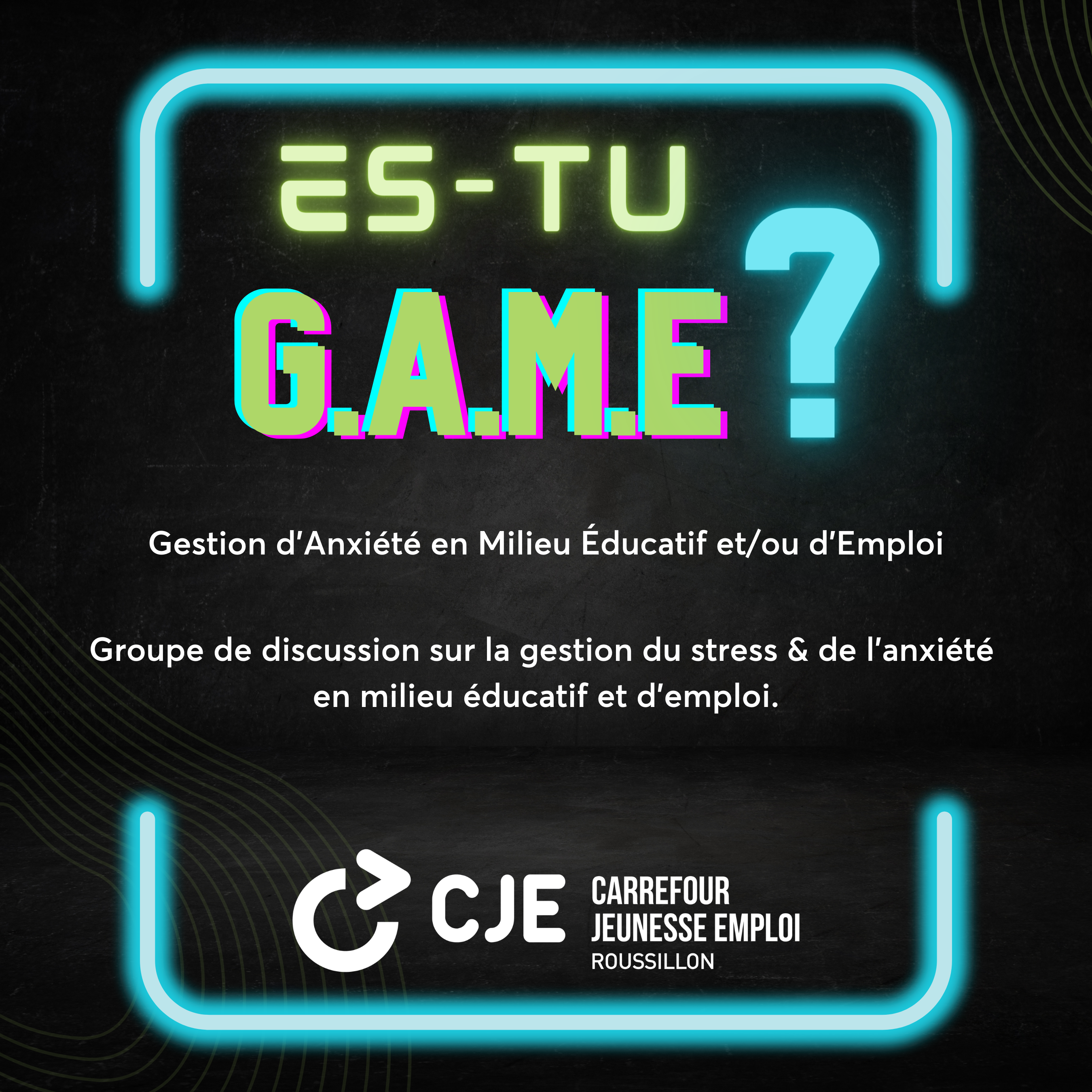 Es-tu G.A.M.E. ? – CJE Roussillon